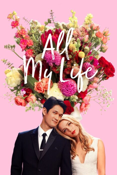 دانلود فیلم All My Life 2020 بدون سانسور با پخش آنلاین