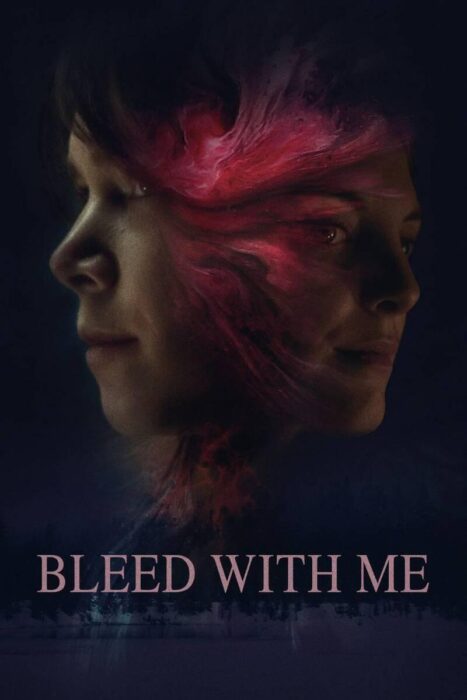 دانلود فیلم Bleed with Me 2020 بدون سانسور با پخش آنلاین
