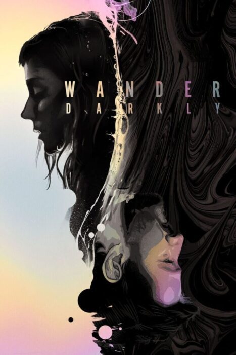 دانلود فیلم Wander Darkly 2020 بدون سانسور با پخش آنلاین