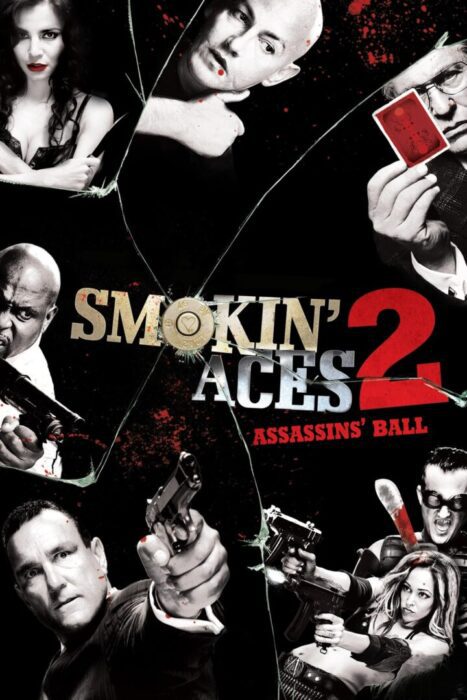 دانلود فیلم Smokin’ Aces 2: Assassins’ Ball 2010 بدون سانسور با پخش آنلاین