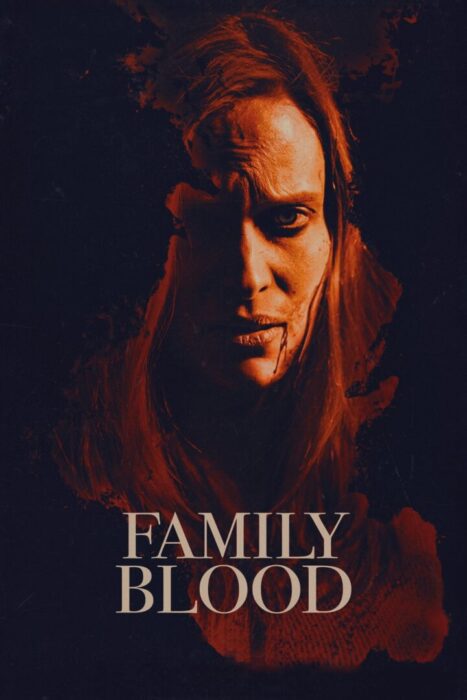 دانلود فیلم Family Blood 2018 بدون سانسور با پخش آنلاین
