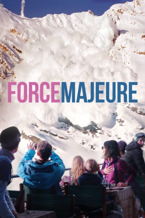 دانلود فیلم Force Majeure 2014 بدون سانسور با پخش آنلاین