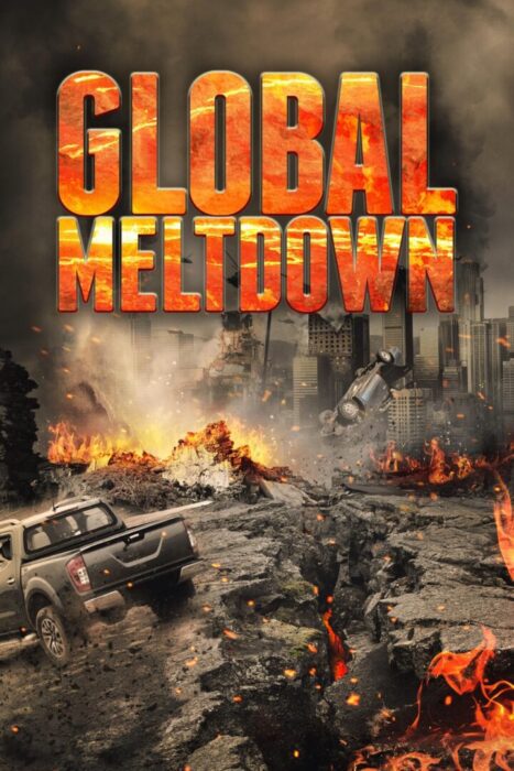 دانلود فیلم Global Meltdown 2017 بدون سانسور با پخش آنلاین