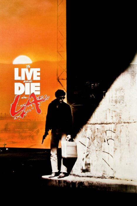 دانلود فیلم To Live and Die in L.A. 1985 بدون سانسور با پخش آنلاین