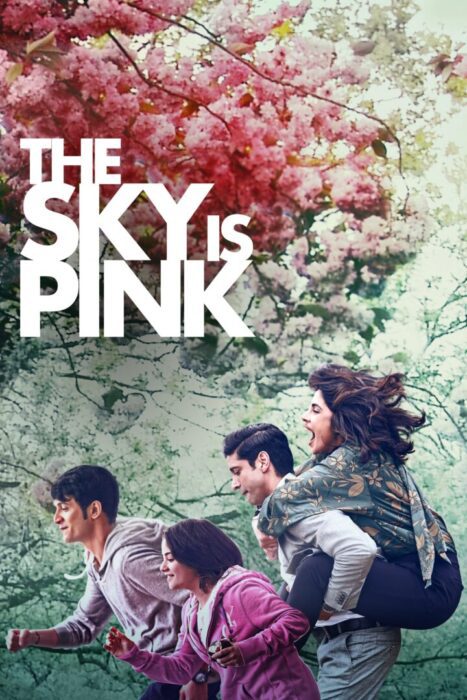 دانلود فیلم The Sky Is Pink 2019 بدون سانسور با پخش آنلاین