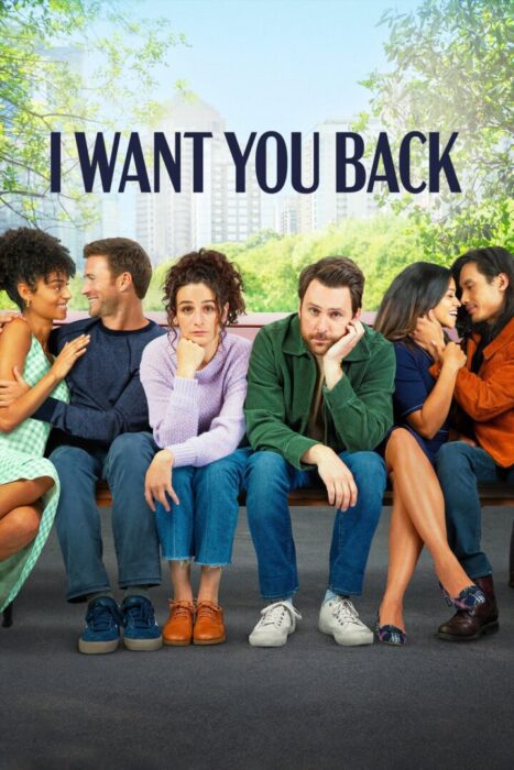 دانلود فیلم I Want You Back 2022 بدون سانسور با پخش آنلاین