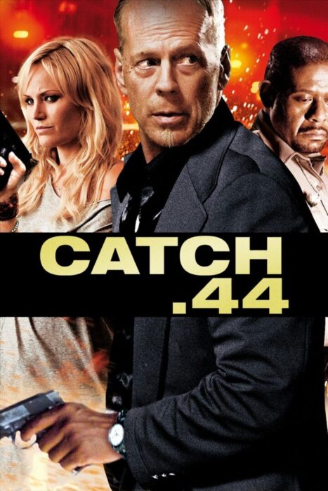 دانلود فیلم Catch .44 2011 بدون سانسور با پخش آنلاین