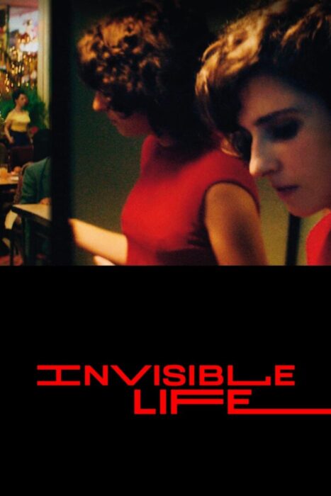 دانلود فیلم Invisible Life 2019 بدون سانسور با پخش آنلاین