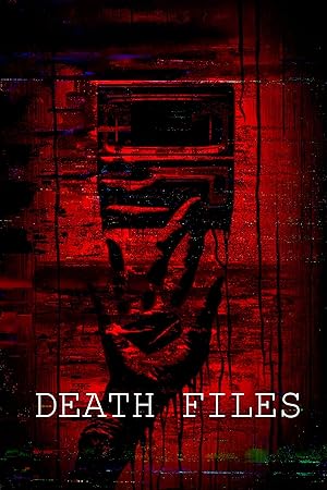 دانلود فیلم Death Files 2020 بدون سانسور با پخش آنلاین