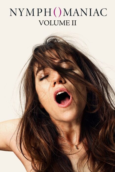 دانلود فیلم Nymphomaniac: Vol. II 2013 بدون سانسور با پخش آنلاین