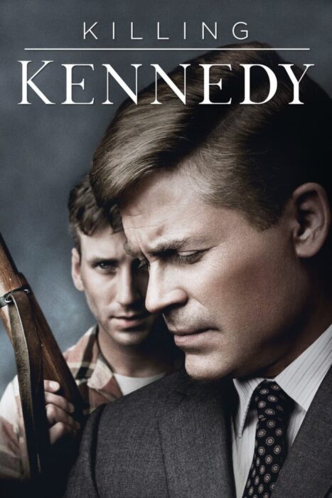 دانلود فیلم Killing Kennedy 2013 بدون سانسور با پخش آنلاین