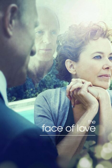 دانلود فیلم The Face of Love 2013 بدون سانسور با پخش آنلاین
