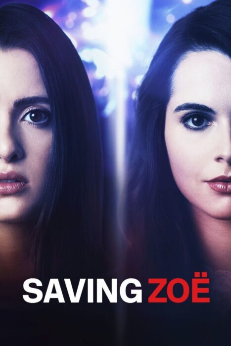 دانلود فیلم Saving Zoë 2019 بدون سانسور با پخش آنلاین