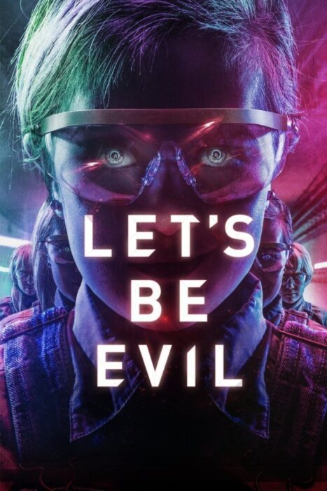 دانلود فیلم Let’s Be Evil 2016 بدون سانسور با پخش آنلاین
