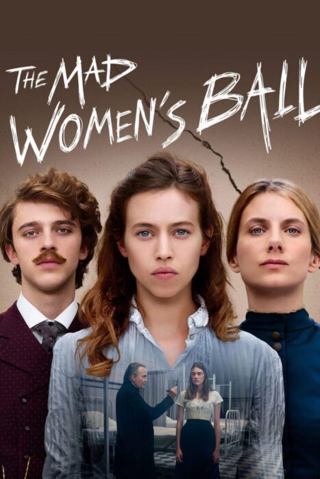 دانلود فیلم The Mad Women’s Ball 2021 بدون سانسور با پخش آنلاین
