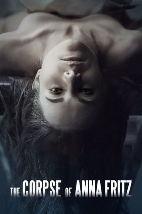 دانلود فیلم The Corpse of Anna Fritz 2015 بدون سانسور با پخش آنلاین