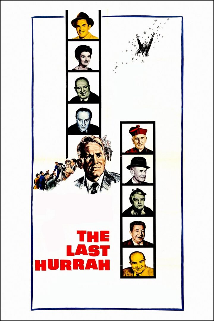 دانلود فیلم The Last Hurrah 1958 بدون سانسور با پخش آنلاین