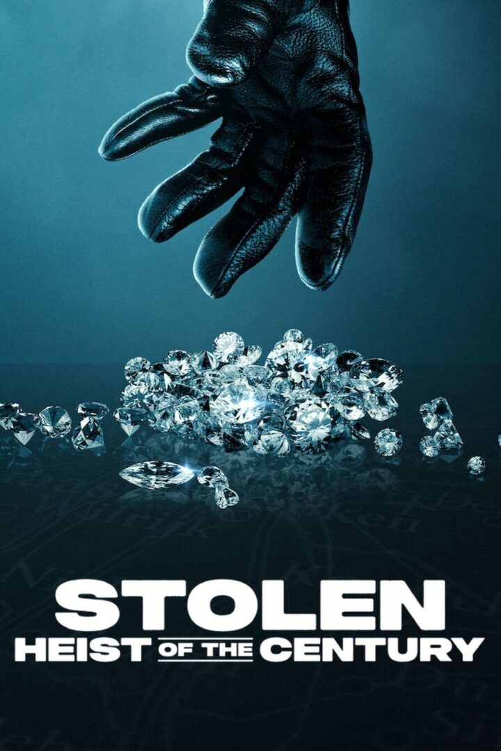 دانلود فیلم Stolen: Heist of the Century 2025 بدون سانسور با پخش آنلاین