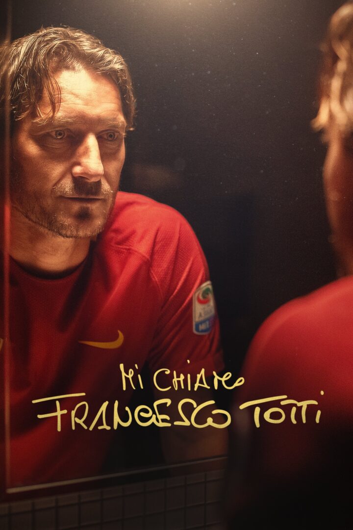دانلود فیلم My Name Is Francesco Totti 2020 بدون سانسور با پخش آنلاین