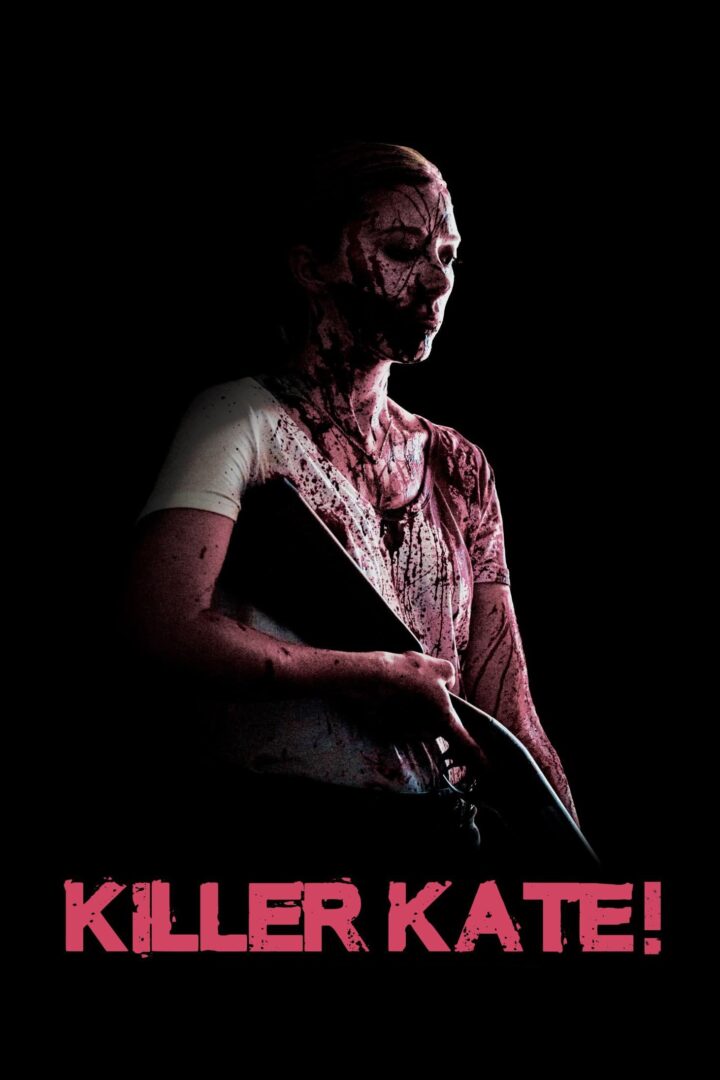 دانلود فیلم Killer Kate! 2018 بدون سانسور با پخش آنلاین