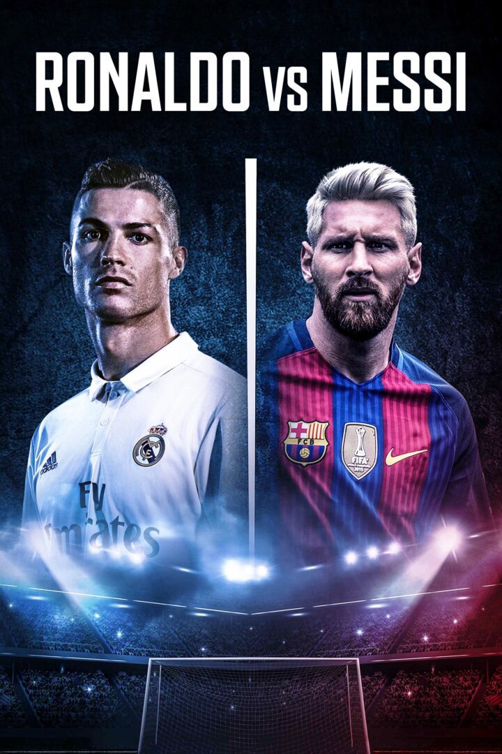 دانلود فیلم Ronaldo vs. Messi 2017 بدون سانسور با پخش آنلاین