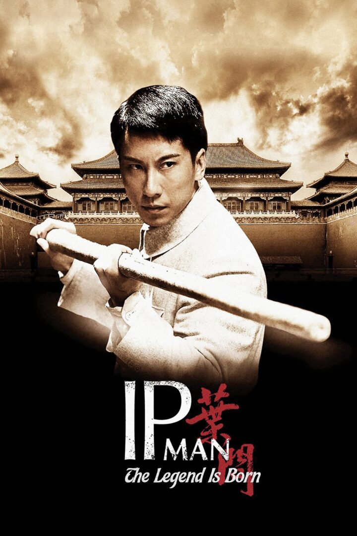 دانلود فیلم The Legend Is Born: Ip Man 2010 بدون سانسور با پخش آنلاین
