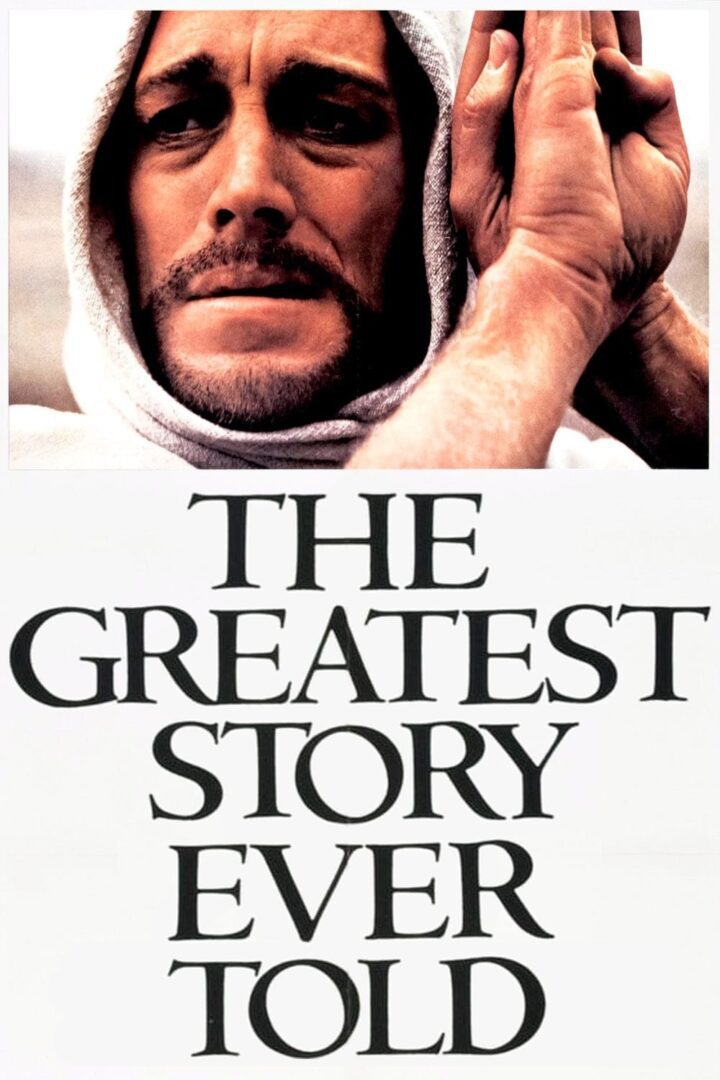 دانلود فیلم The Greatest Story Ever Told 1965 بدون سانسور با پخش آنلاین