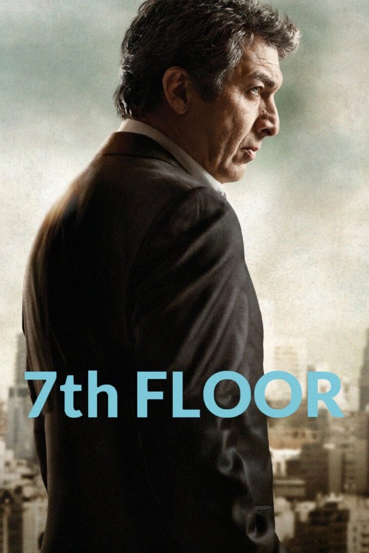 دانلود فیلم The 7th Floor 2013 بدون سانسور با پخش آنلاین