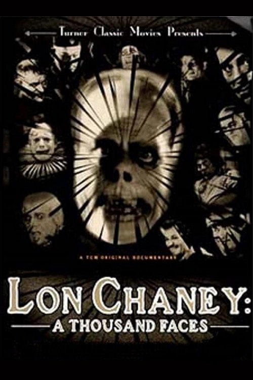 دانلود فیلم Lon Chaney: A Thousand Faces 2000 بدون سانسور با پخش آنلاین
