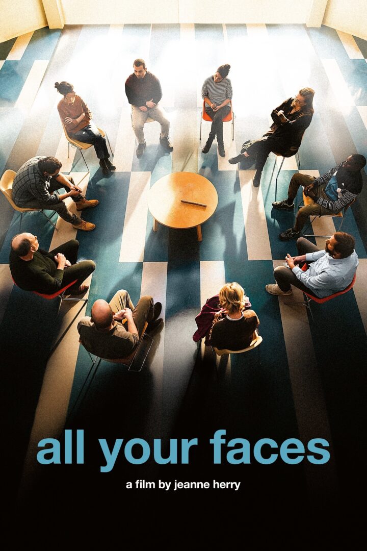 دانلود فیلم All Your Faces 2023 بدون سانسور با پخش آنلاین