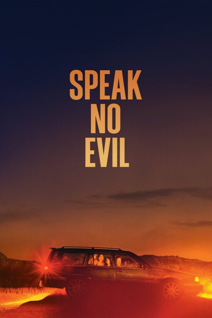 دانلود فیلم Speak No Evil 2022 بدون سانسور با پخش آنلاین