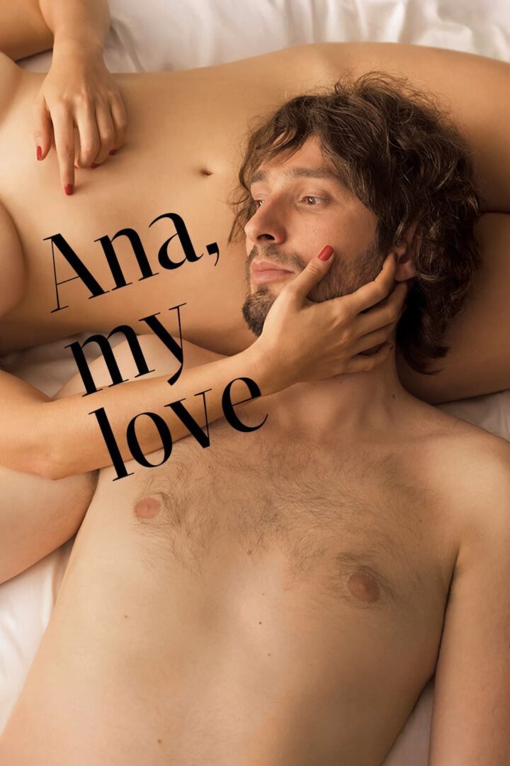 دانلود فیلم Ana, My Love 2017 بدون سانسور با پخش آنلاین