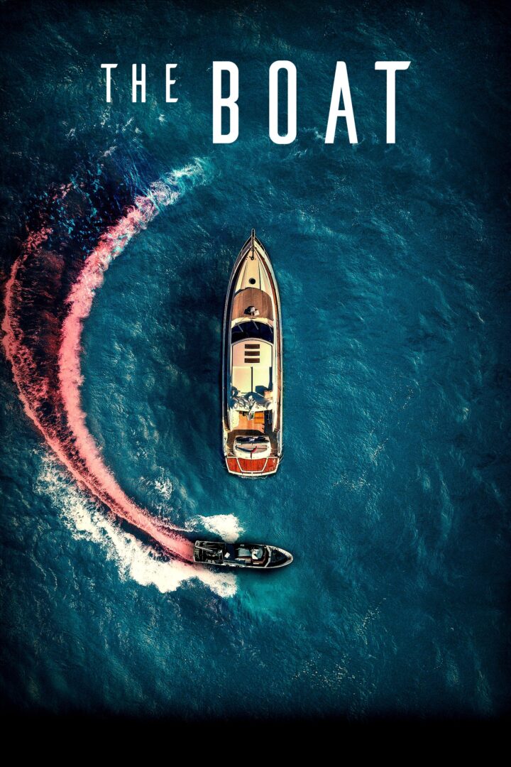 دانلود فیلم The Boat 2022 بدون سانسور با پخش آنلاین