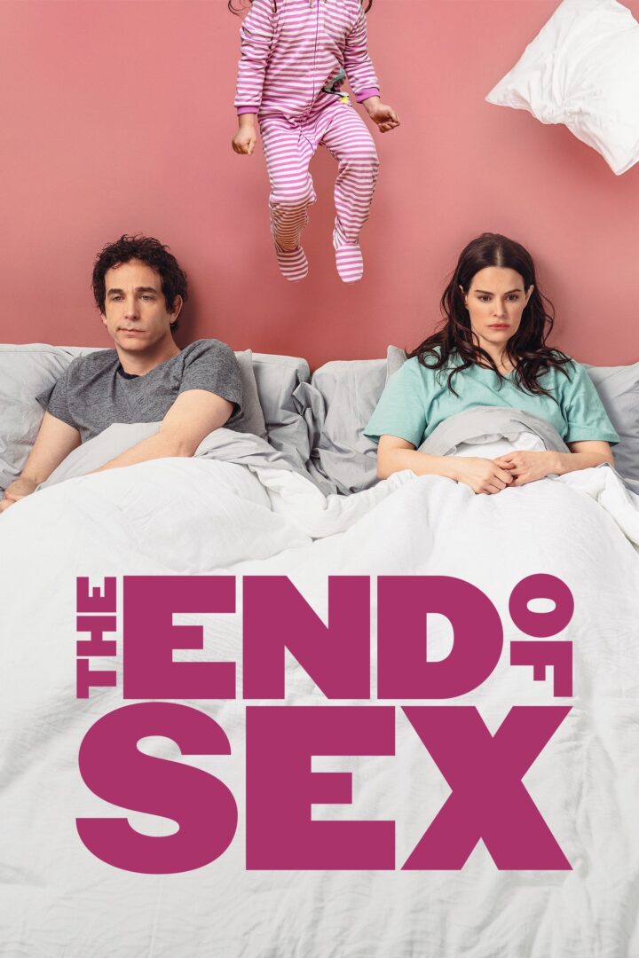 دانلود فیلم The End of Sex 2022 بدون سانسور با پخش آنلاین