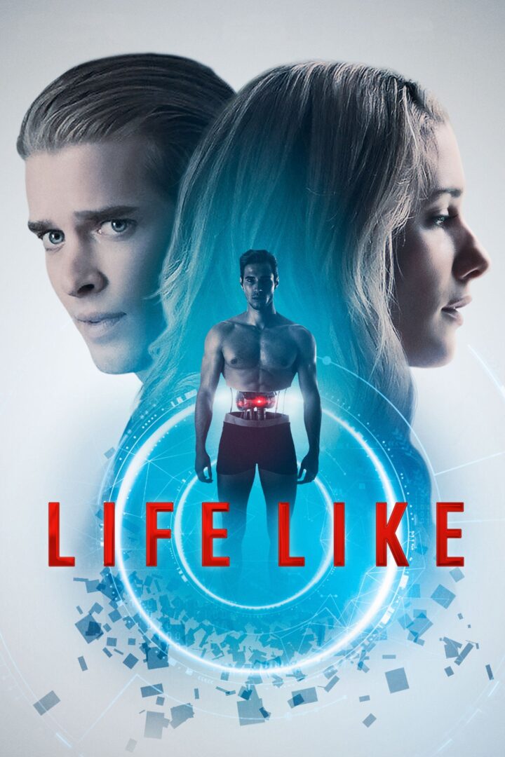 دانلود فیلم Life Like 2019 بدون سانسور با پخش آنلاین