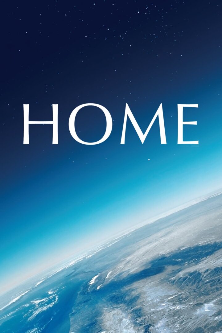 دانلود فیلم Home 2009 بدون سانسور با پخش آنلاین