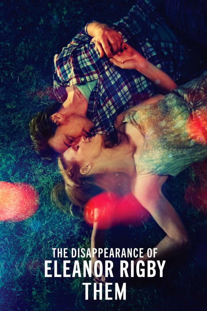 دانلود فیلم The Disappearance of Eleanor Rigby: Them 2014 بدون سانسور با پخش آنلاین