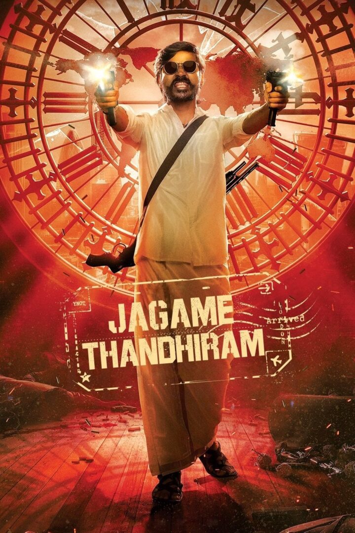 دانلود فیلم Jagame Thandhiram 2021 بدون سانسور با پخش آنلاین