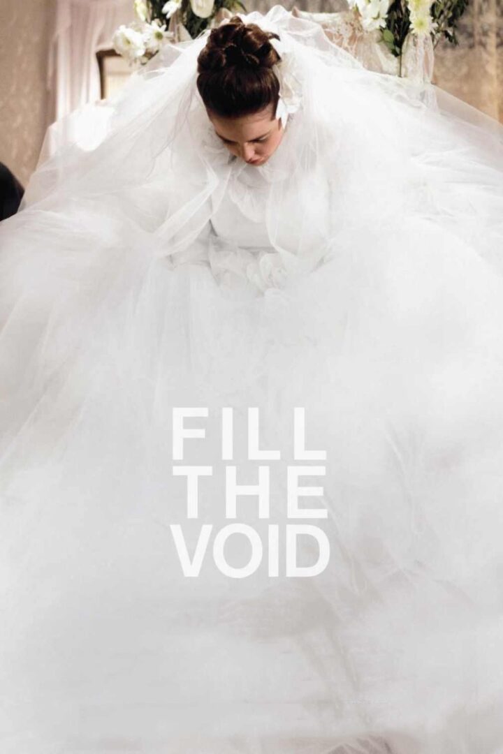 دانلود فیلم Fill the Void 2012 بدون سانسور با پخش آنلاین