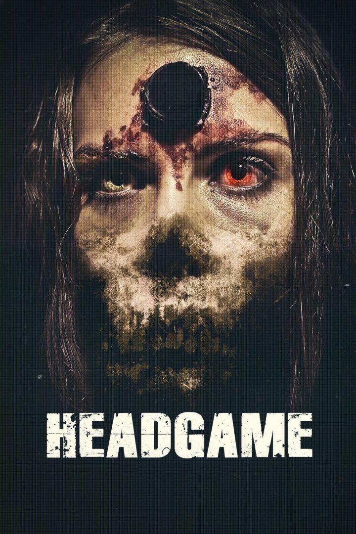 دانلود فیلم Headgame 2018 بدون سانسور با پخش آنلاین