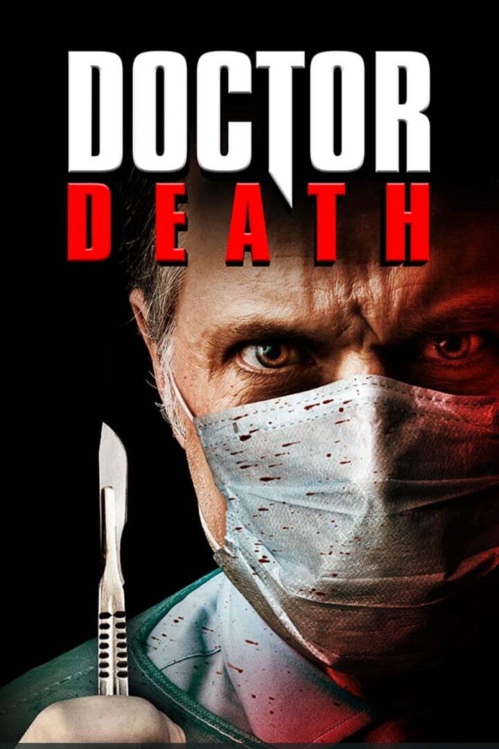 دانلود فیلم Doctor Death 2019 بدون سانسور با پخش آنلاین