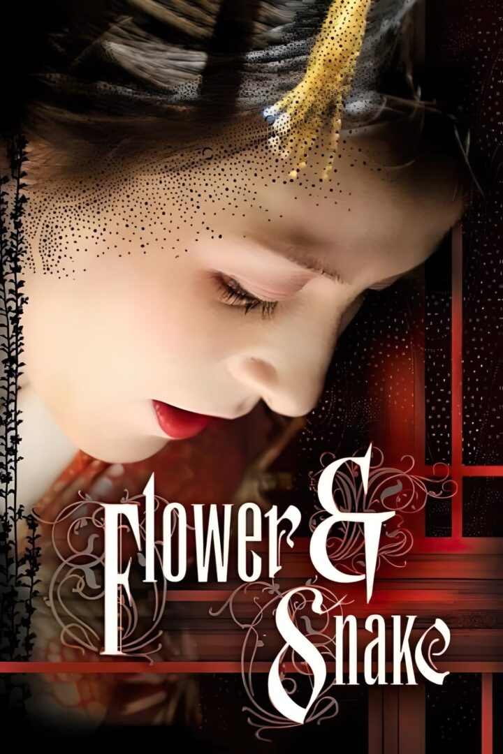 دانلود فیلم Flower and Snake 2004 بدون سانسور با پخش آنلاین