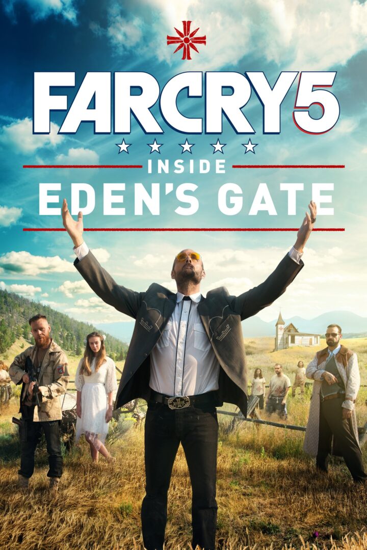 دانلود فیلم Far Cry 5: Inside Eden’s Gate 2018 بدون سانسور با پخش آنلاین