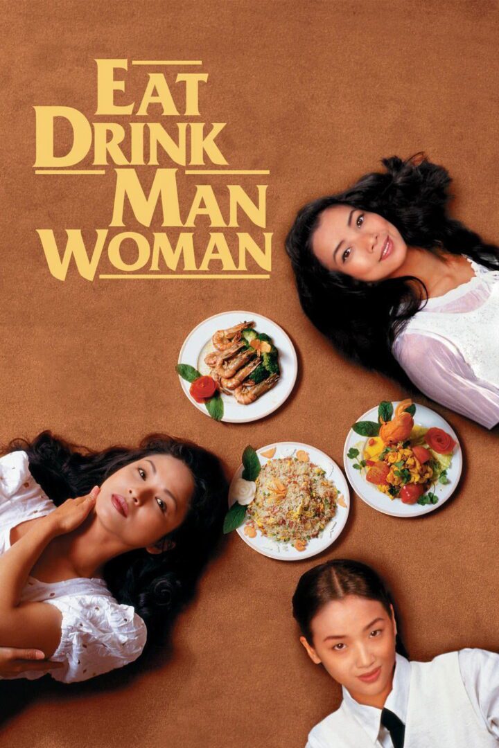 دانلود فیلم Eat Drink Man Woman 1994 بدون سانسور با پخش آنلاین