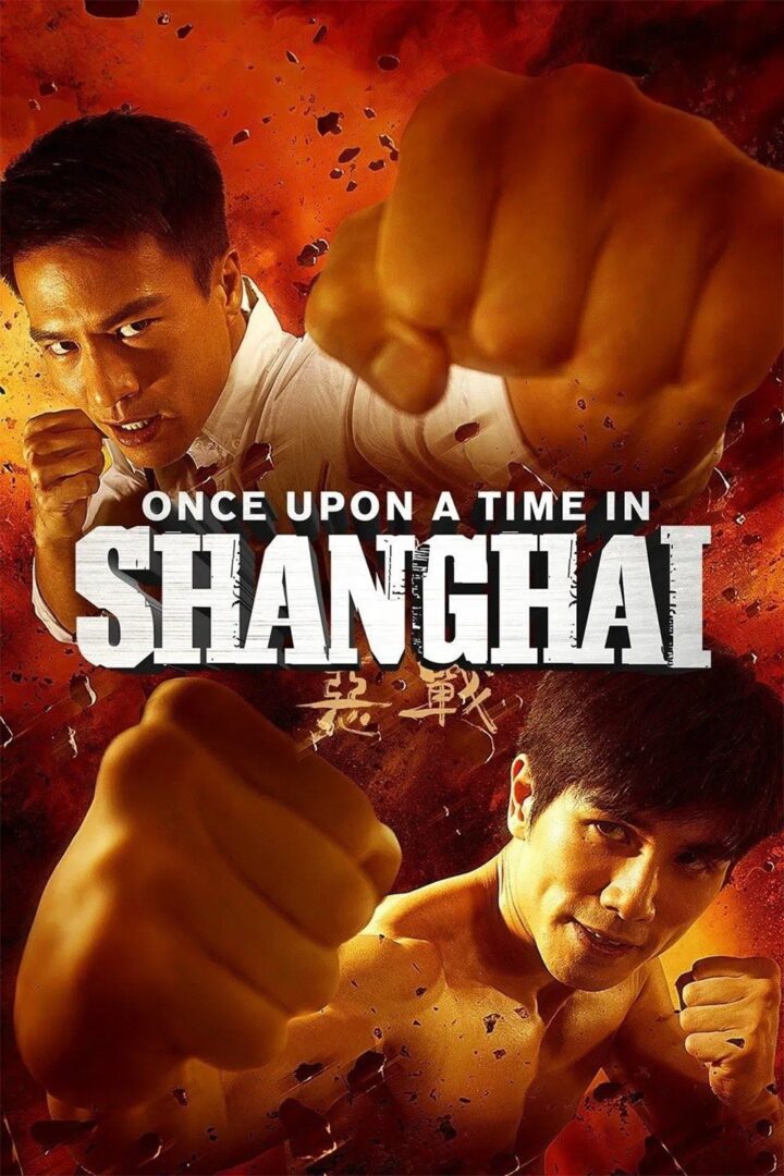 دانلود فیلم Once Upon a Time in Shanghai 2014 بدون سانسور با پخش آنلاین