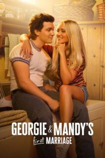 دانلود سریال Georgie and Mandy’s First Marriage بدون سانسور