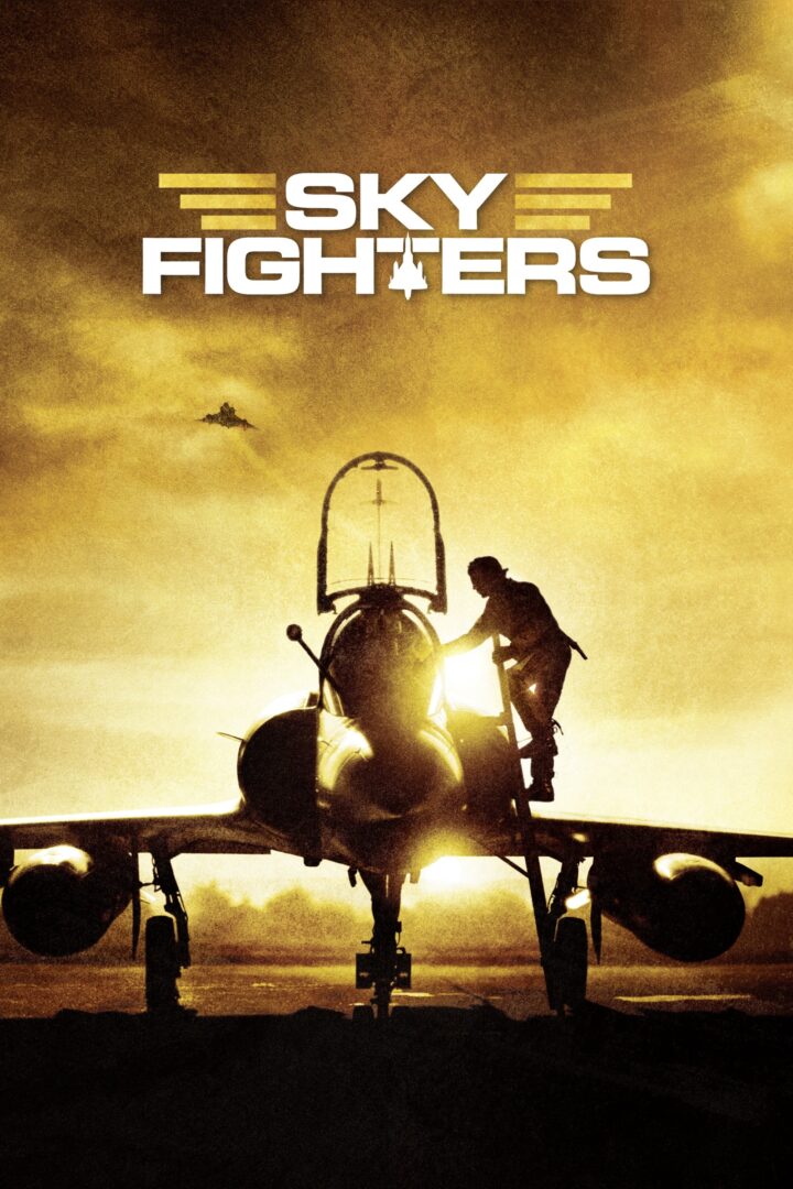 دانلود فیلم Sky Fighters 2005 بدون سانسور