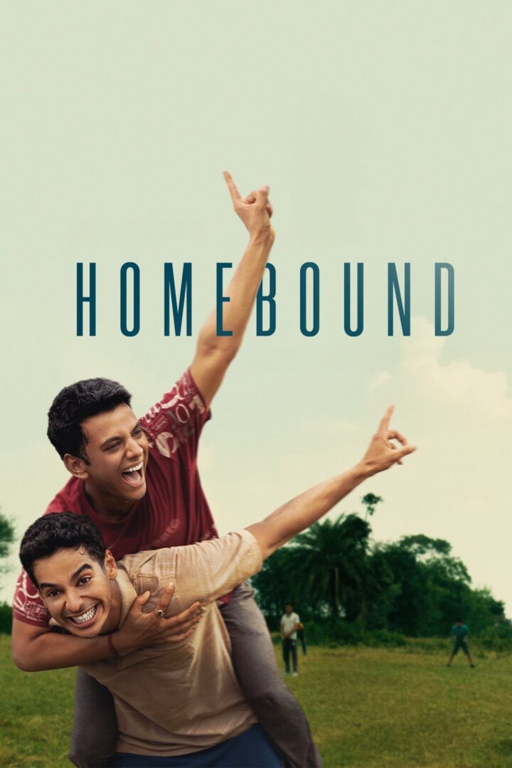 دانلود فیلم Homebound 2025 بدون سانسور